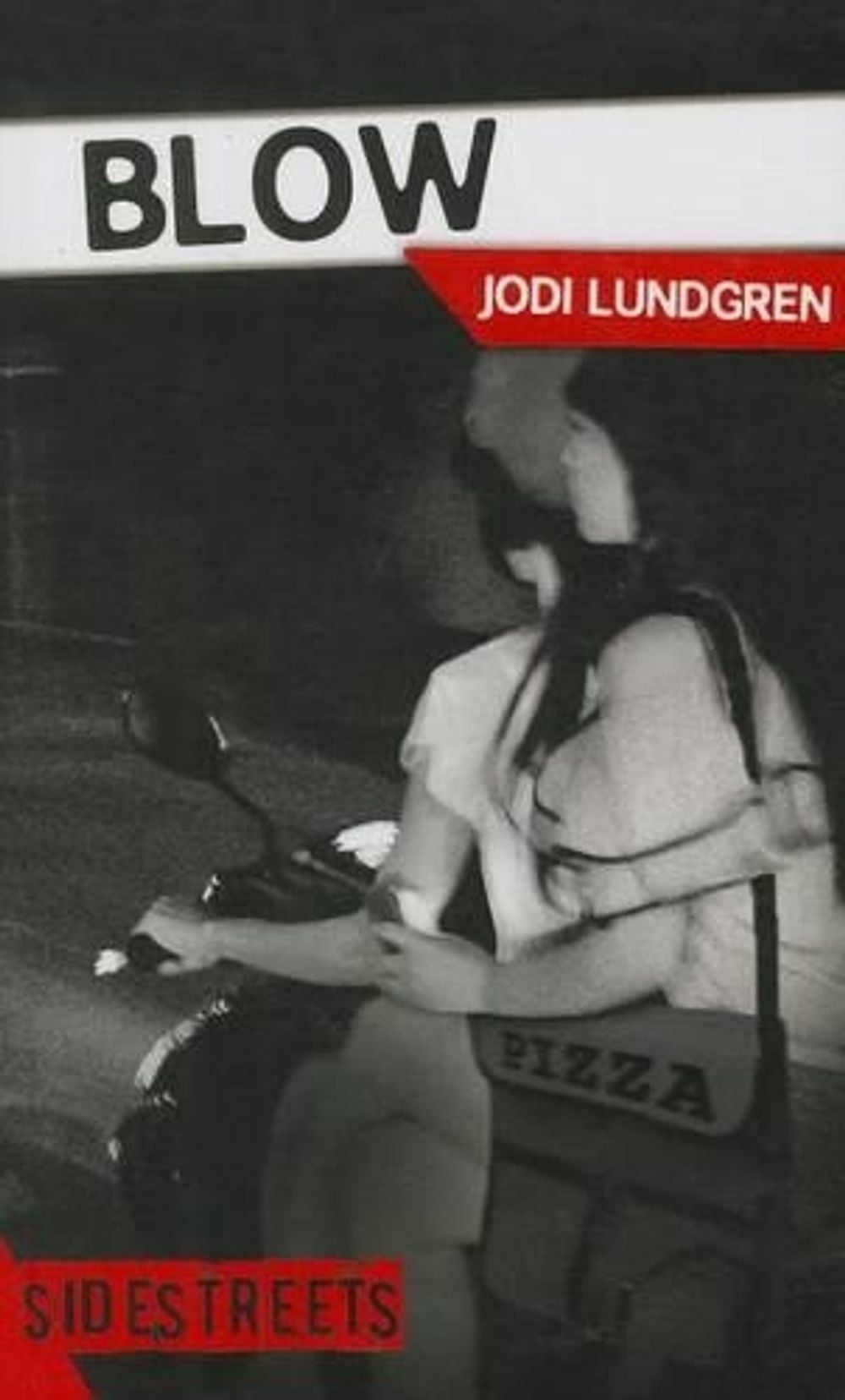 Blow by Jodi Lundgren - ISBN: 9781459405981
