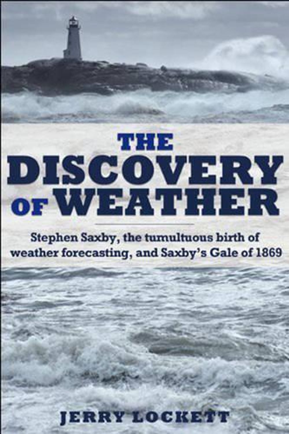The Discovery of Weather by Jerry Lockett - ISBN: 9781459500808