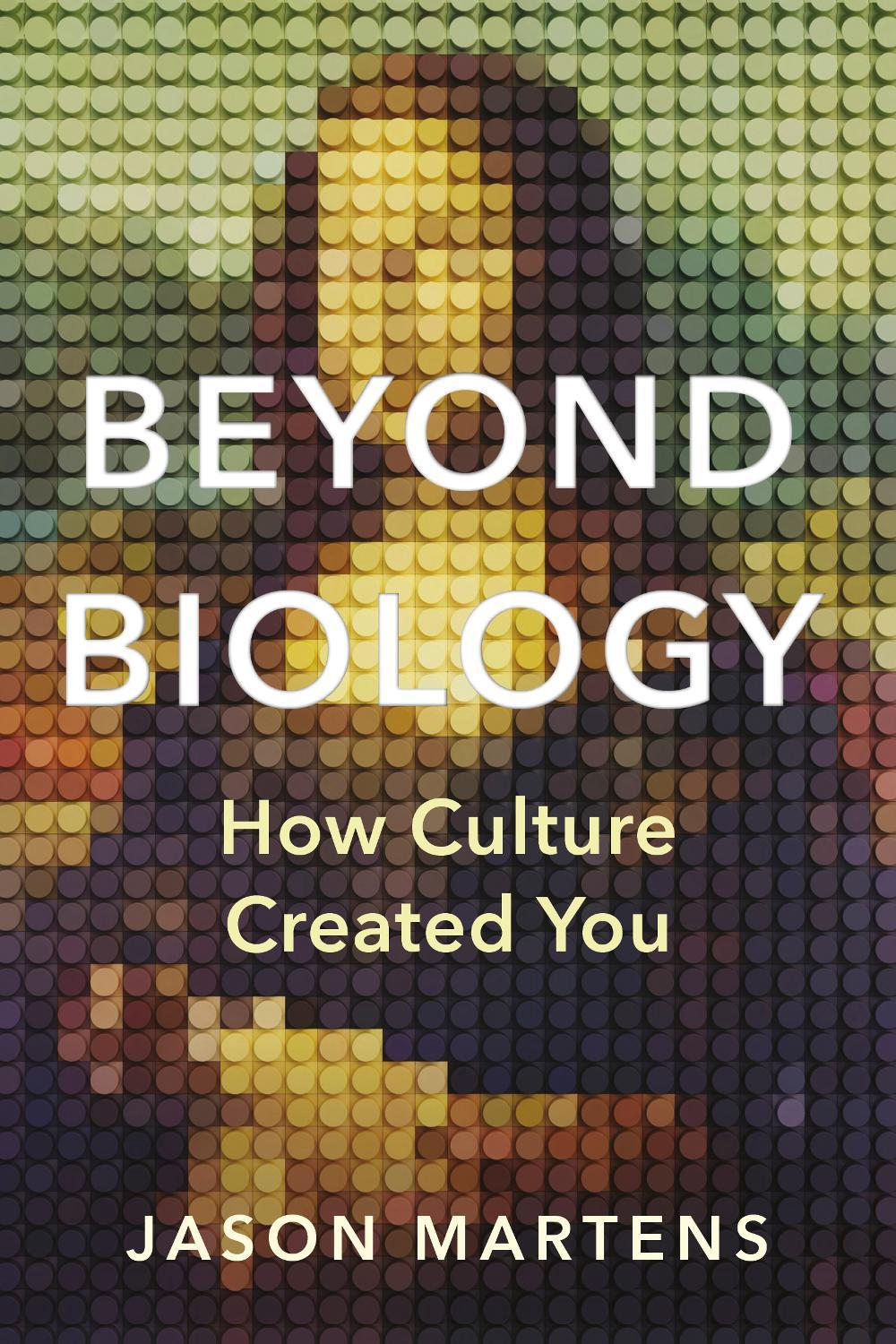 Beyond Biology by Jason Martens - ISBN: 9781459756939
