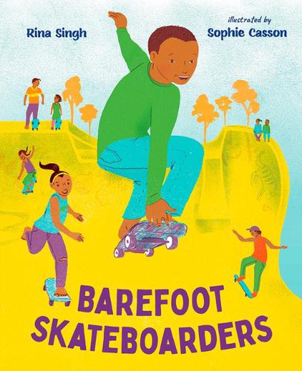 Barefoot Skateboarders by Rina Singh - ISBN: 9781459838536