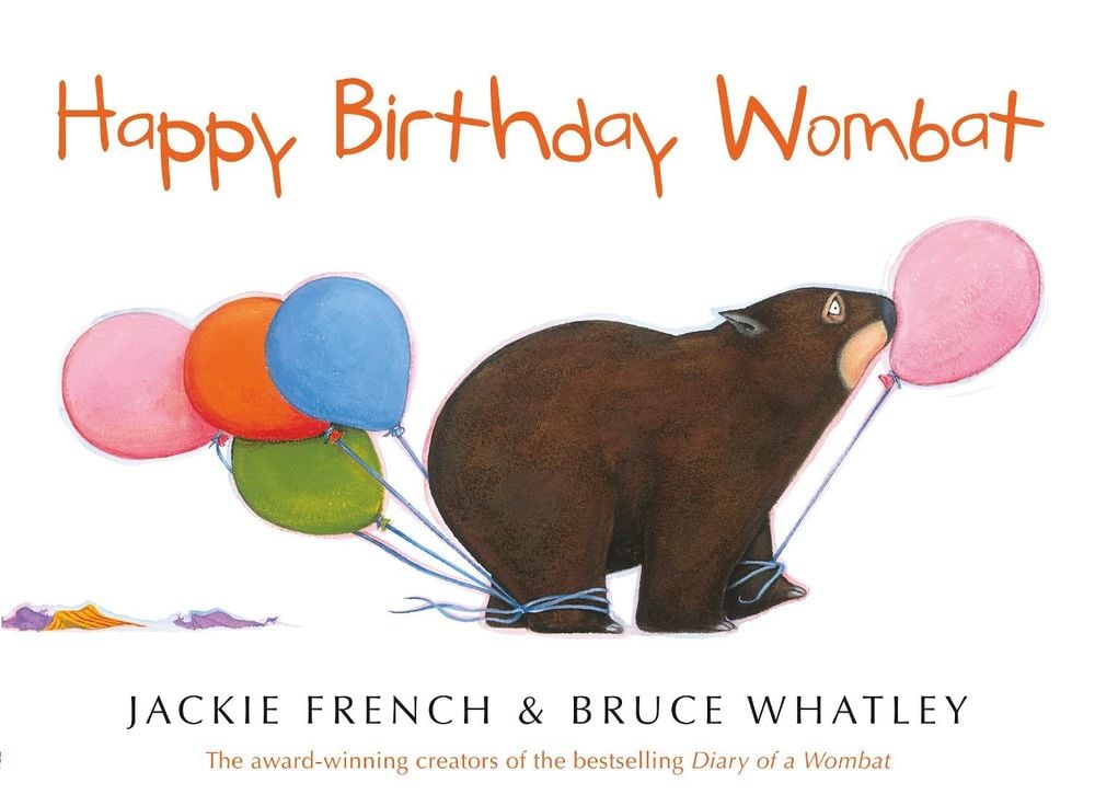 Happy Birthday Wombat by Jackie French - ISBN: 9781460751602