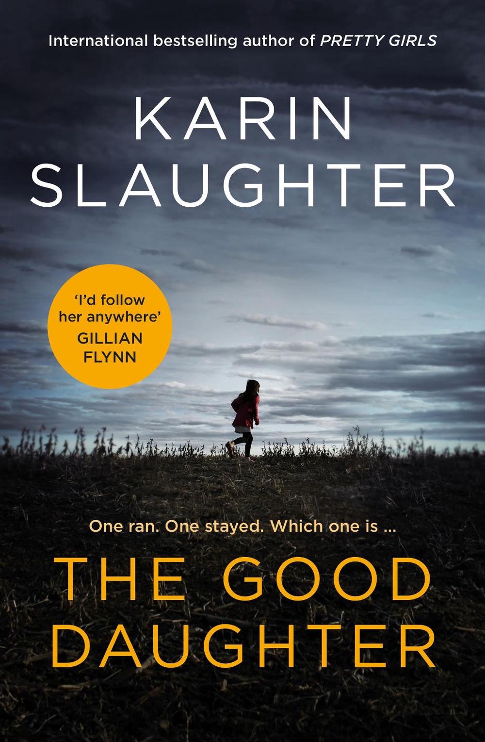 The Good Daughter by Karin Slaughter, Paperback, 9781460751732 Buy