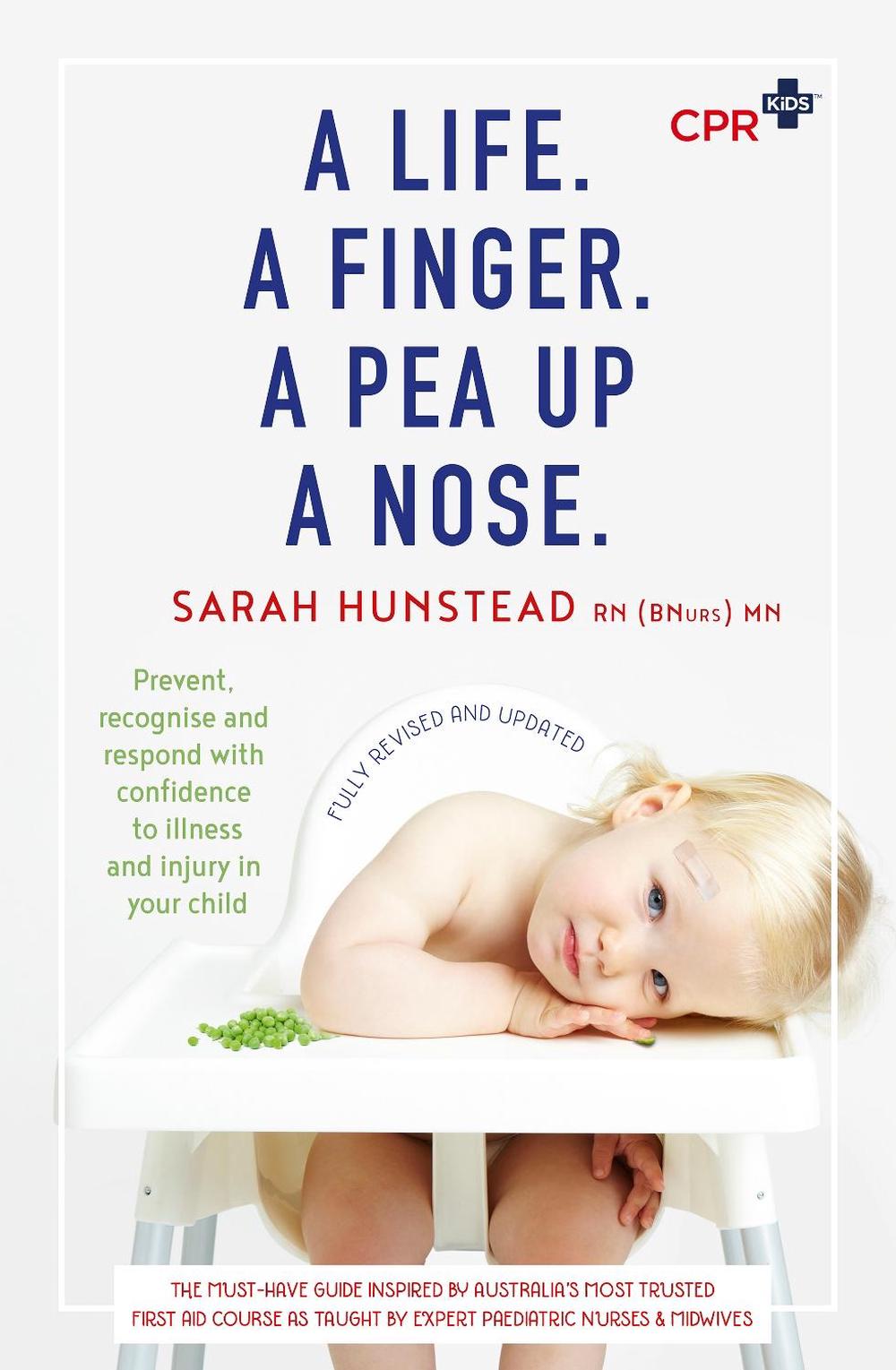 A Life. A Finger. A Pea Up a Nose, 9781460753248