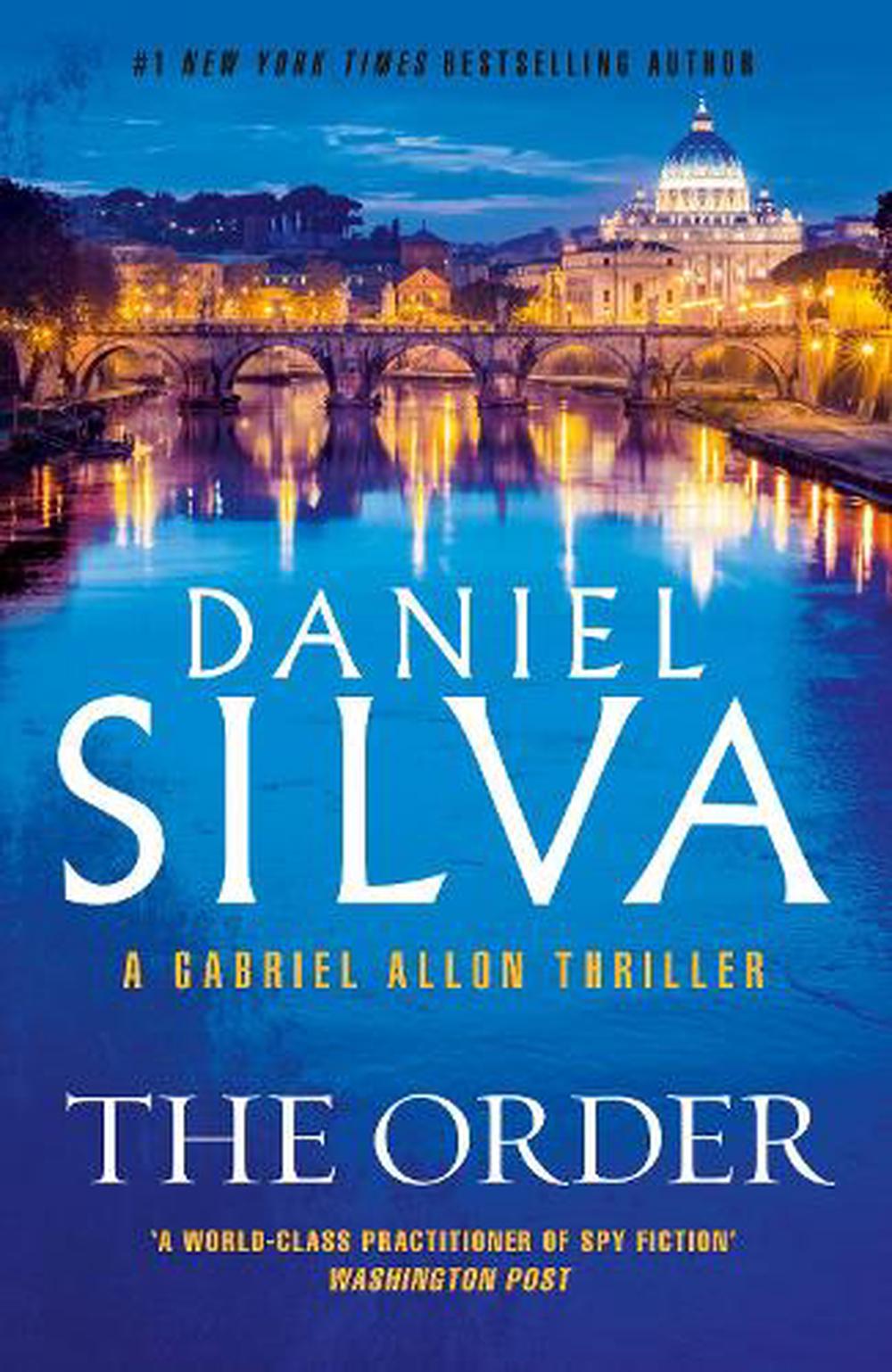 The Order by Daniel Silva, Paperback, 9781460755518 Buy online at The