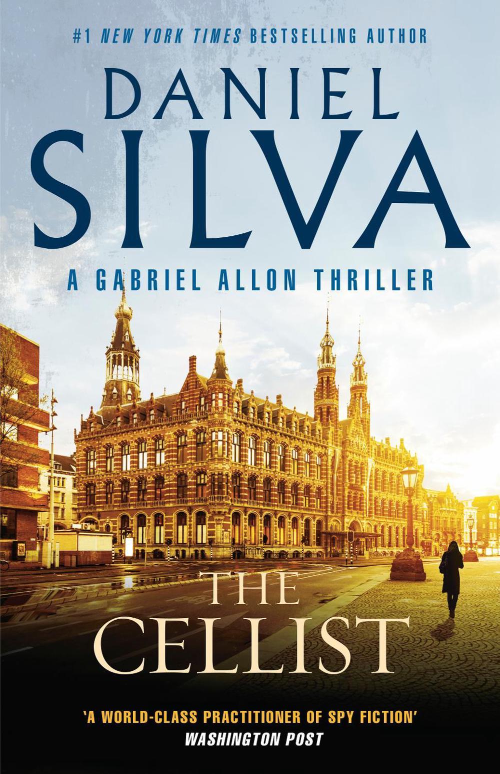 The Cellist - Gabriel Allon (Book 21) by Daniel Silva - ISBN: 9781460755549