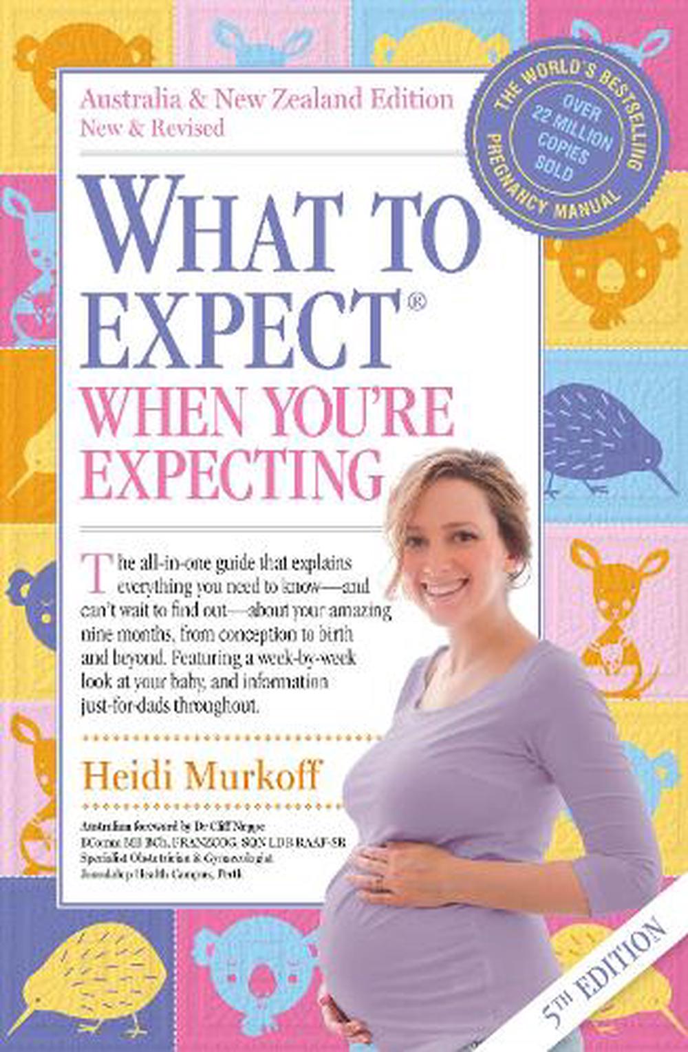 What To Expect When Youre Expecting By Heidi E Murkoff Paperback 