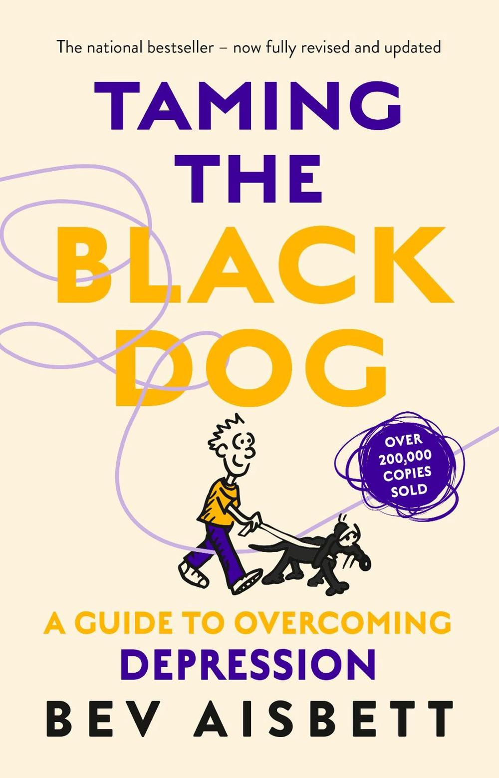 Taming The Black Dog Revised Edition, 9781460756966