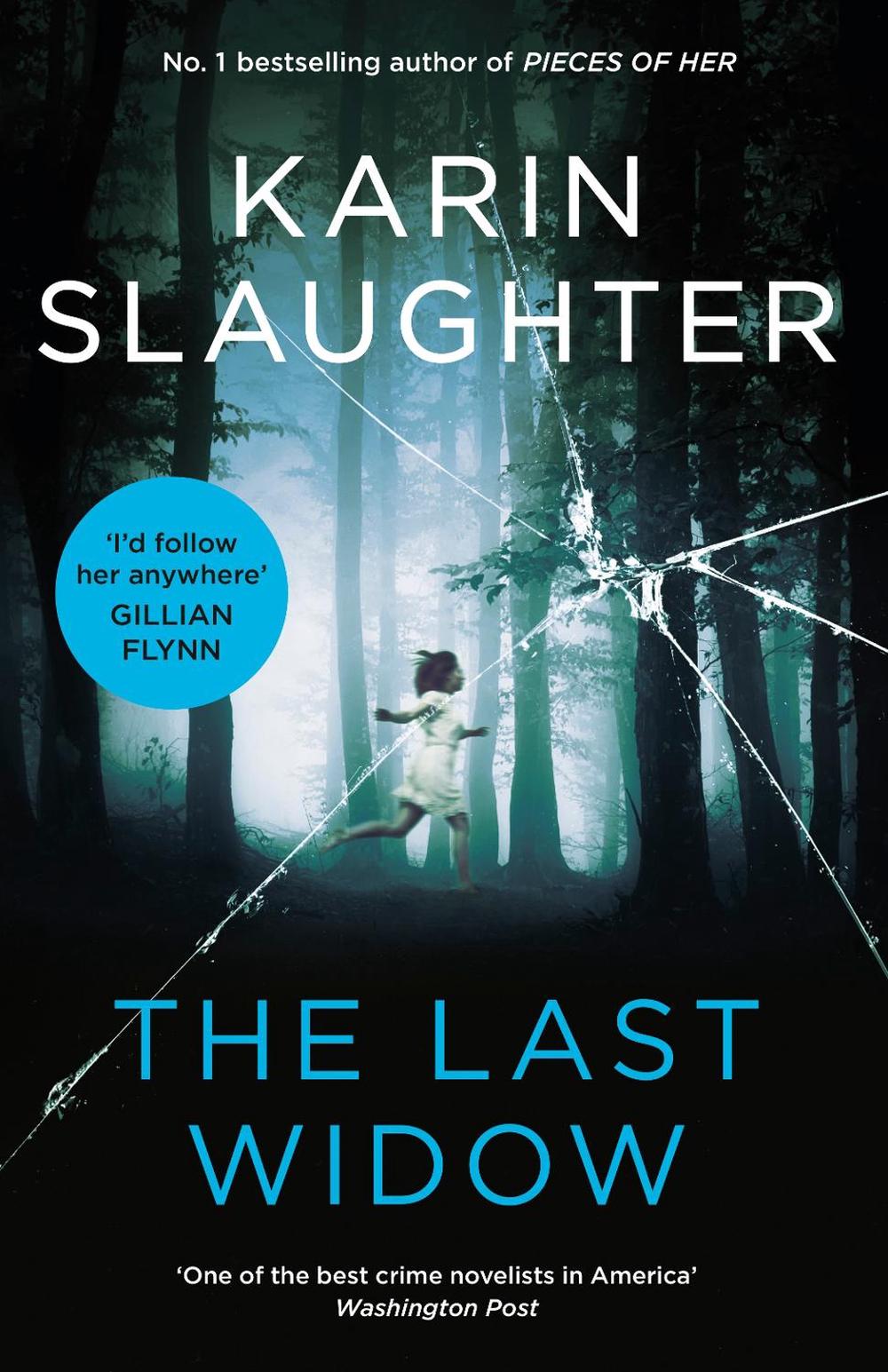The Last Widow - Will Trent (Book 9) by Karin Slaughter - ISBN: 9781460757031