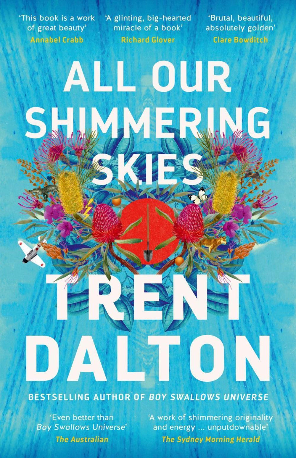 All Our Shimmering Skies by Trent Dalton - ISBN: 9781460759325