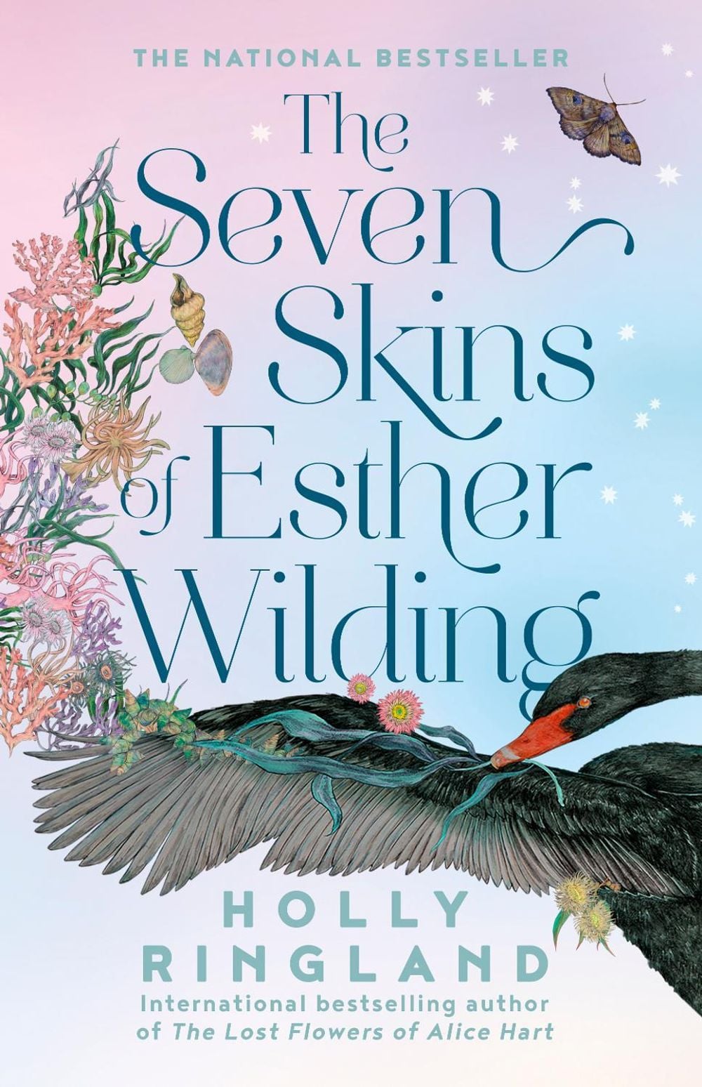 The Seven Skins of Esther Wilding: The bestselling uplifting emotional novel from the beloved international author of The Lost Flowers of Alice Hart by Holly Ringland - ISBN: 9781460759387