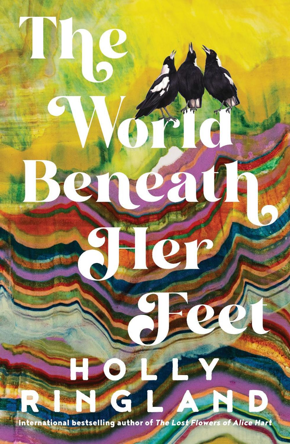 The World Beneath Her Feet by Holly Ringland - ISBN: 9781460759394