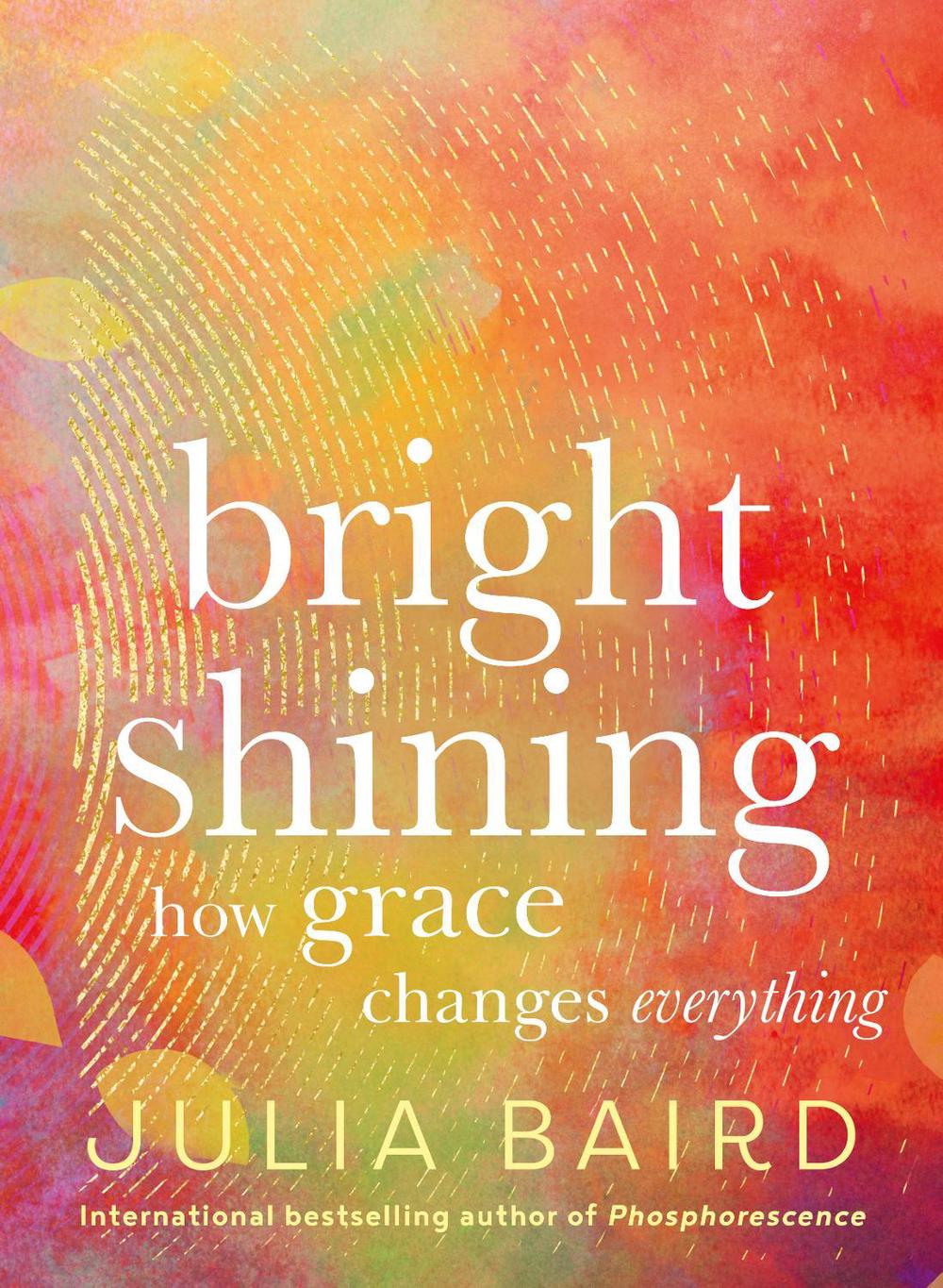 Bright Shining by Julia Baird, Hardcover, 9781460760253 Buy online at The Nile