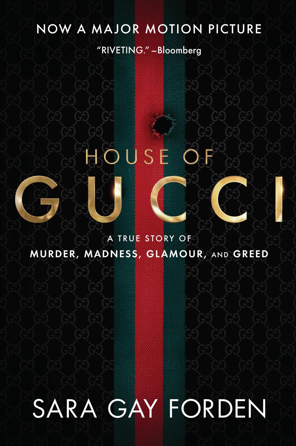 House of Gucci [Film Tie-in] by Sara Gay Forden, Paperback, 9781460761090 |  Buy online at The Nile