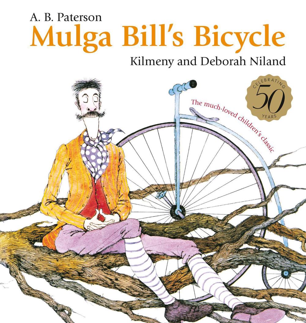 Mulga Bills Bicycle 50th Anniversary Edition, 9781460763728