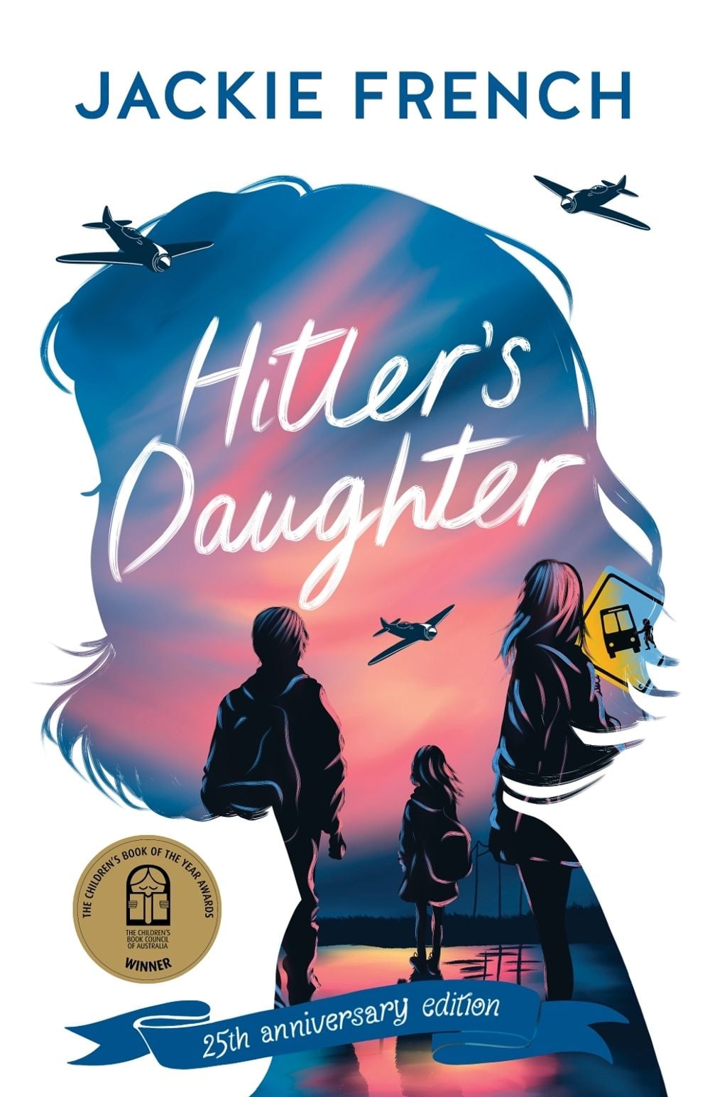 Hitler's Daughter by Jackie French - ISBN: 9781460764008