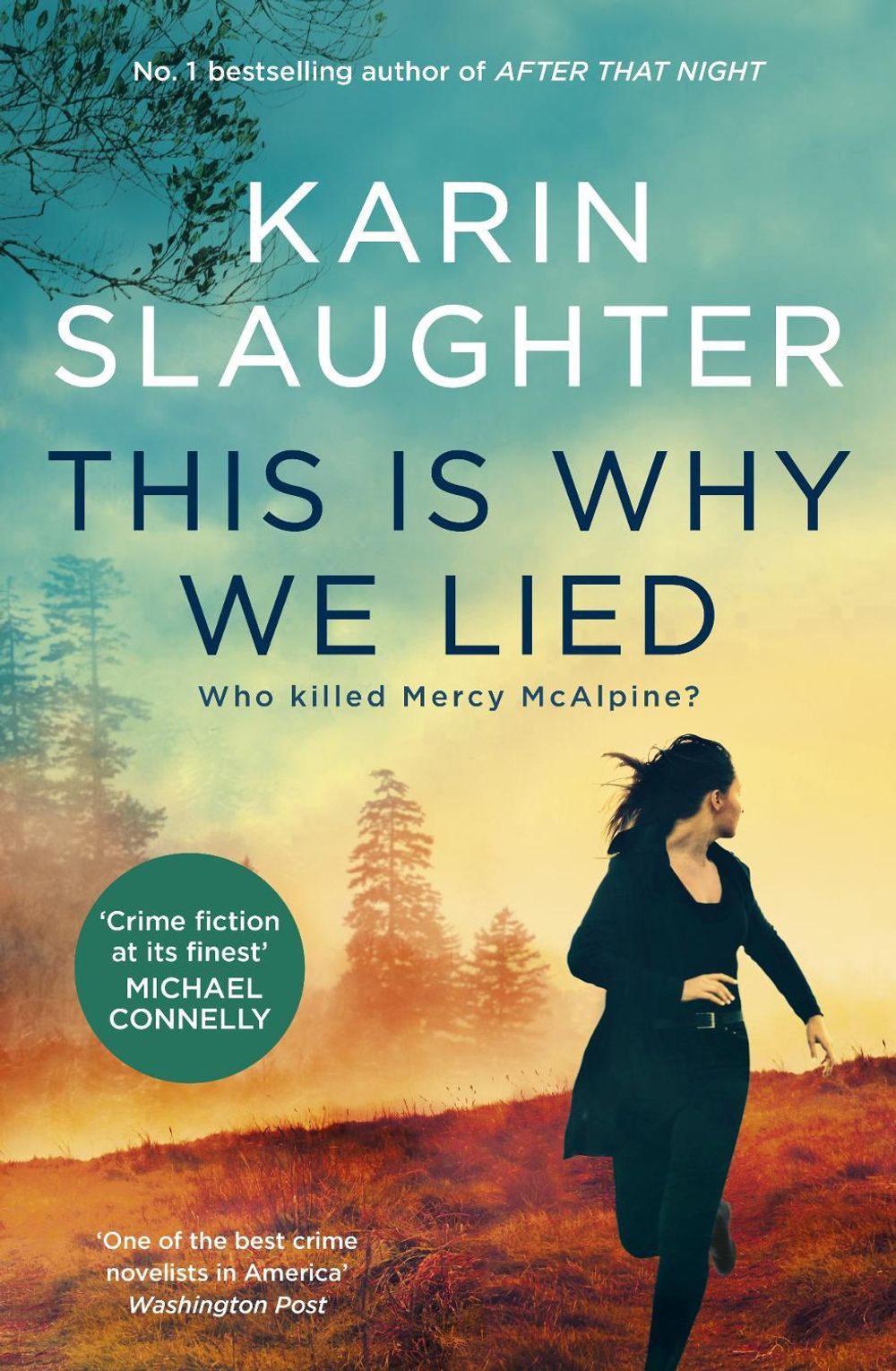 This Is Why We Lied - Will Trent (Book 12) by Karin Slaughter - ISBN: 9781460764398