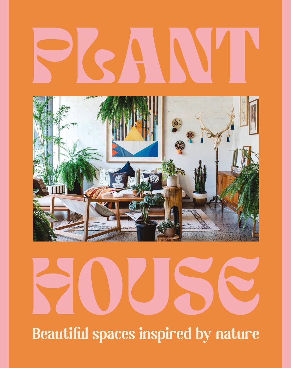 Plant House by Harper by Design - ISBN: 9781460764473