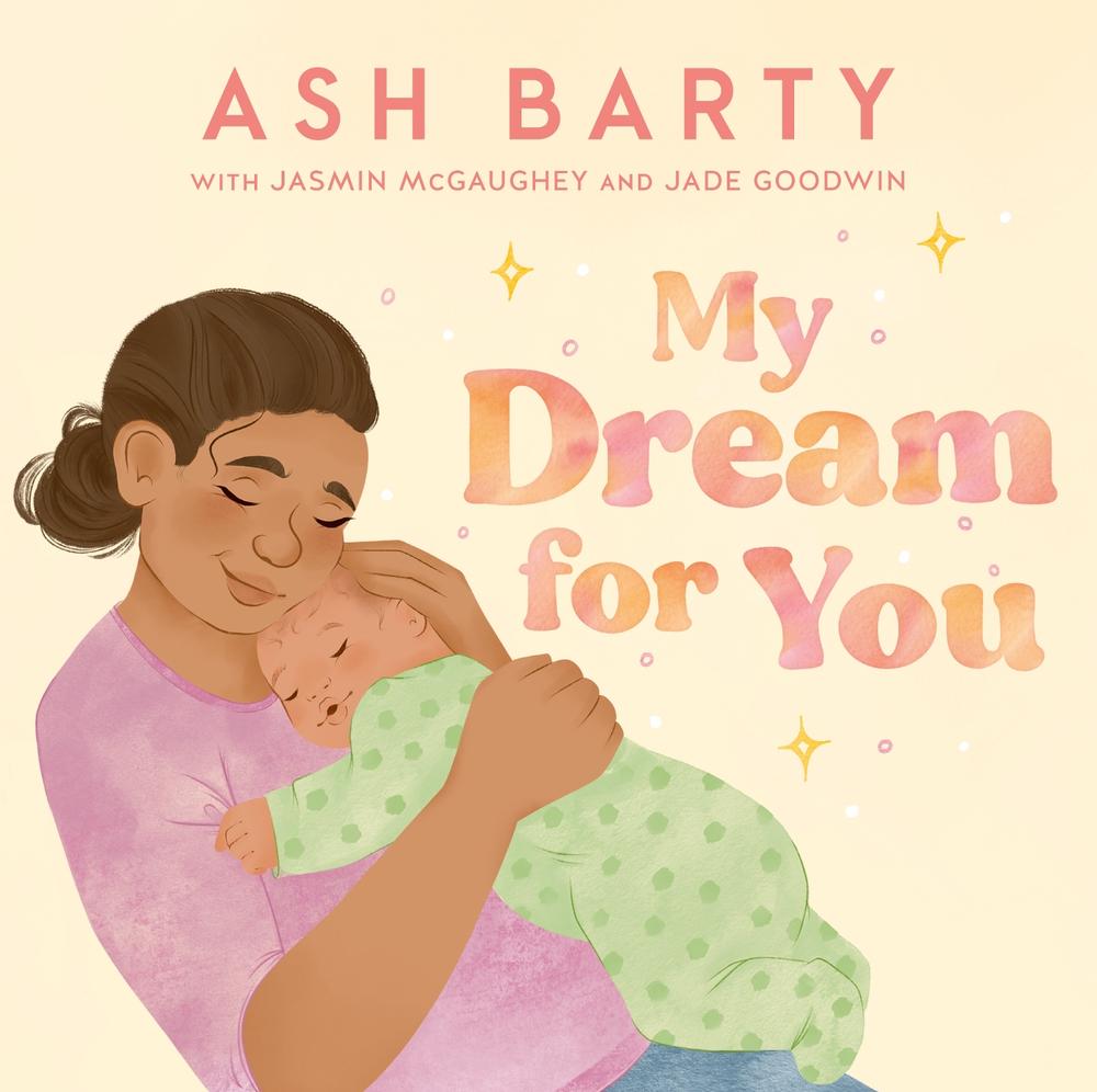 My Dream for You by Ash Barty - ISBN: 9781460765159