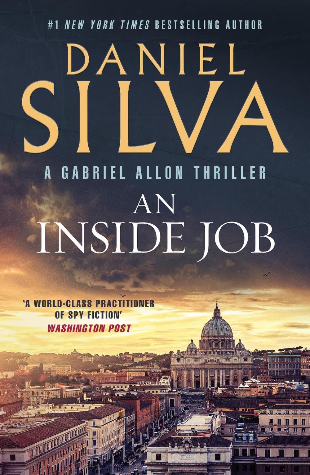An Inside Job - Gabriel Allon (Book 25) by Daniel Silva - ISBN: 9781460766293