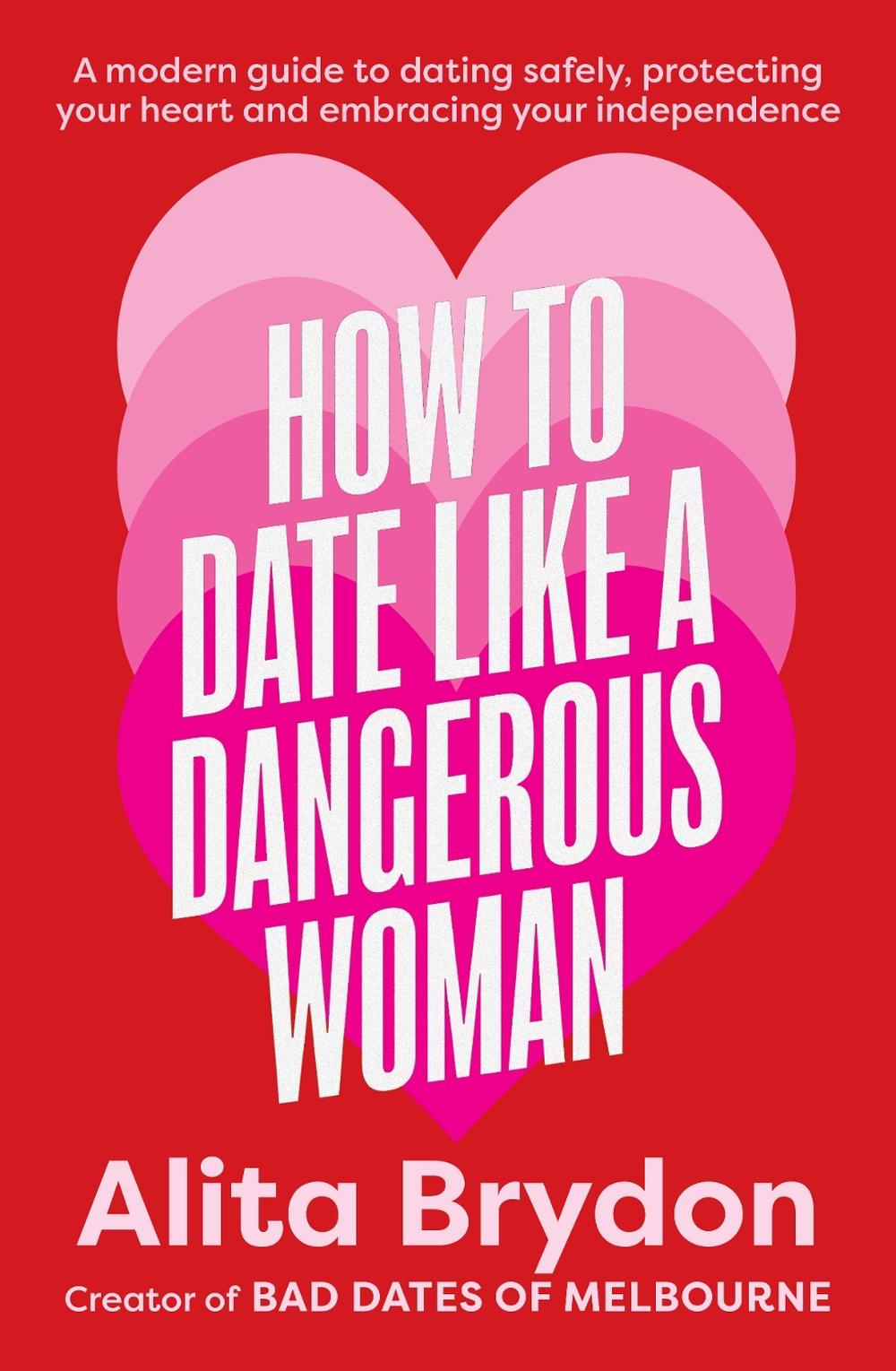 How to Date like a Dangerous Woman, 9781460766798