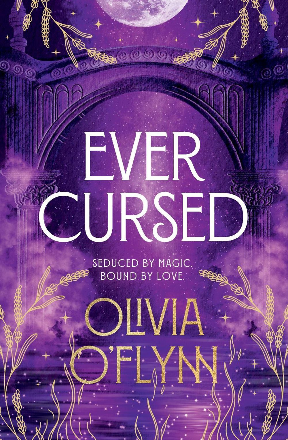 Ever Cursed by Olivia O'Flynn - ISBN: 9781460767344