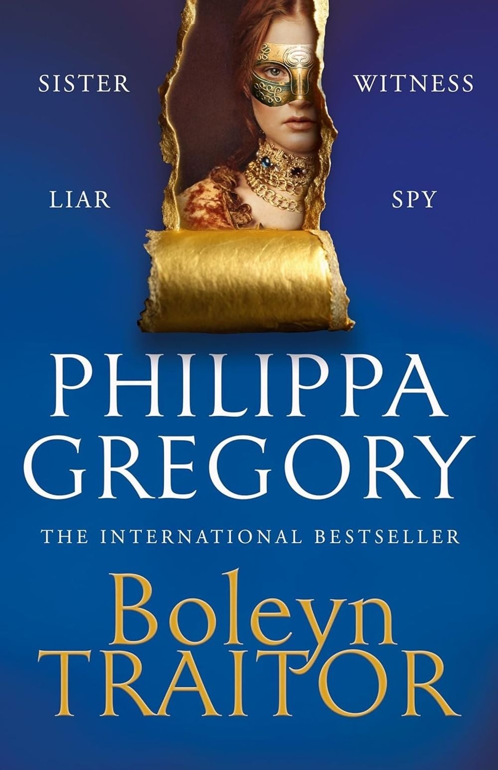 Boleyn Traitor by Philippa Gregory - ISBN: 9781460767849
