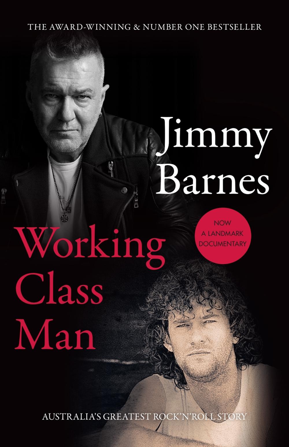 Working Class Man: now a landmark documentary based on the bestselling book, 9781460768716