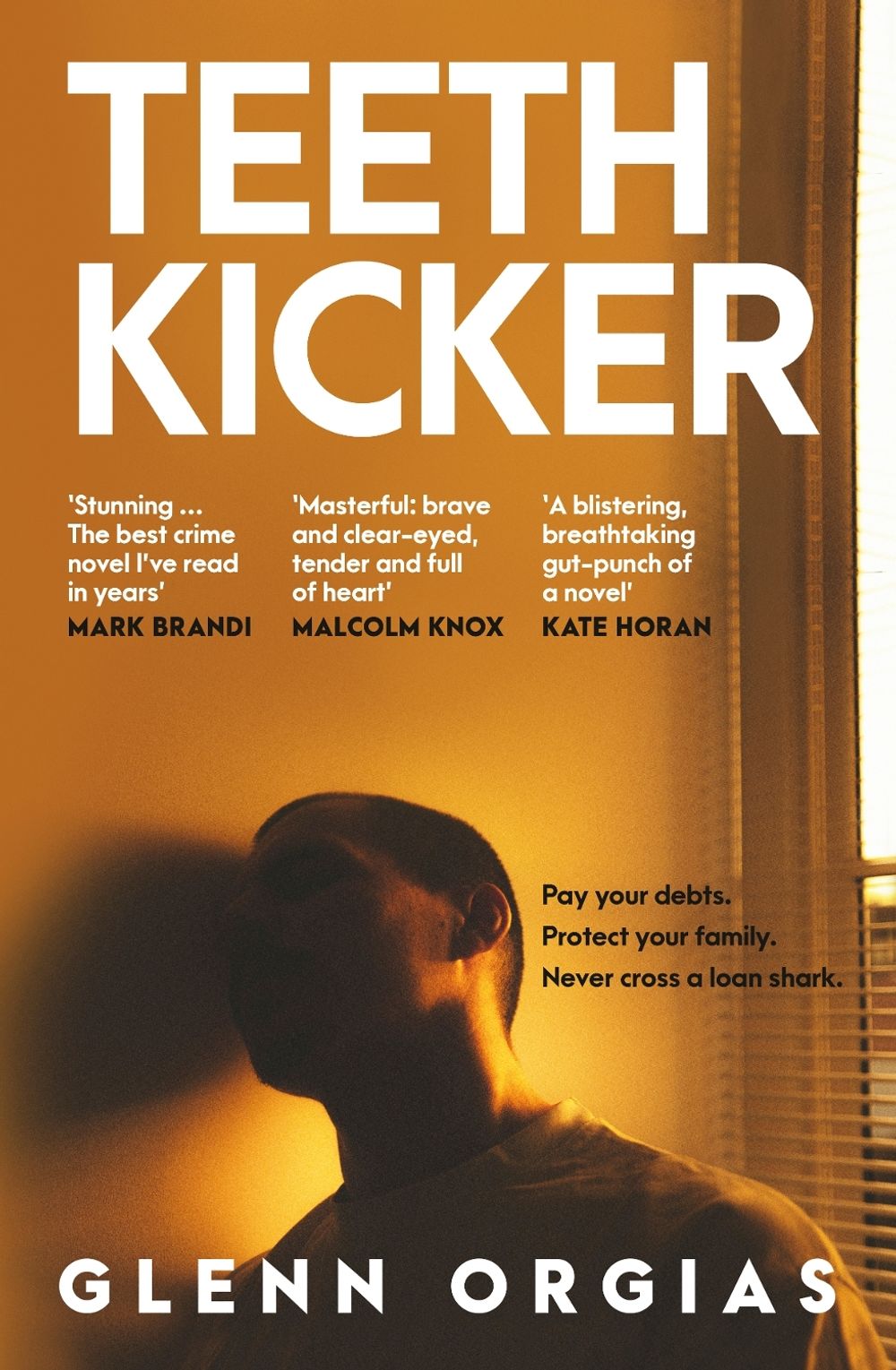 Teeth Kicker: A dark and original debut crime thriller for fans of Mark Brandi and Matthew Spencer by Glenn Orgias - ISBN: 9781460769133
