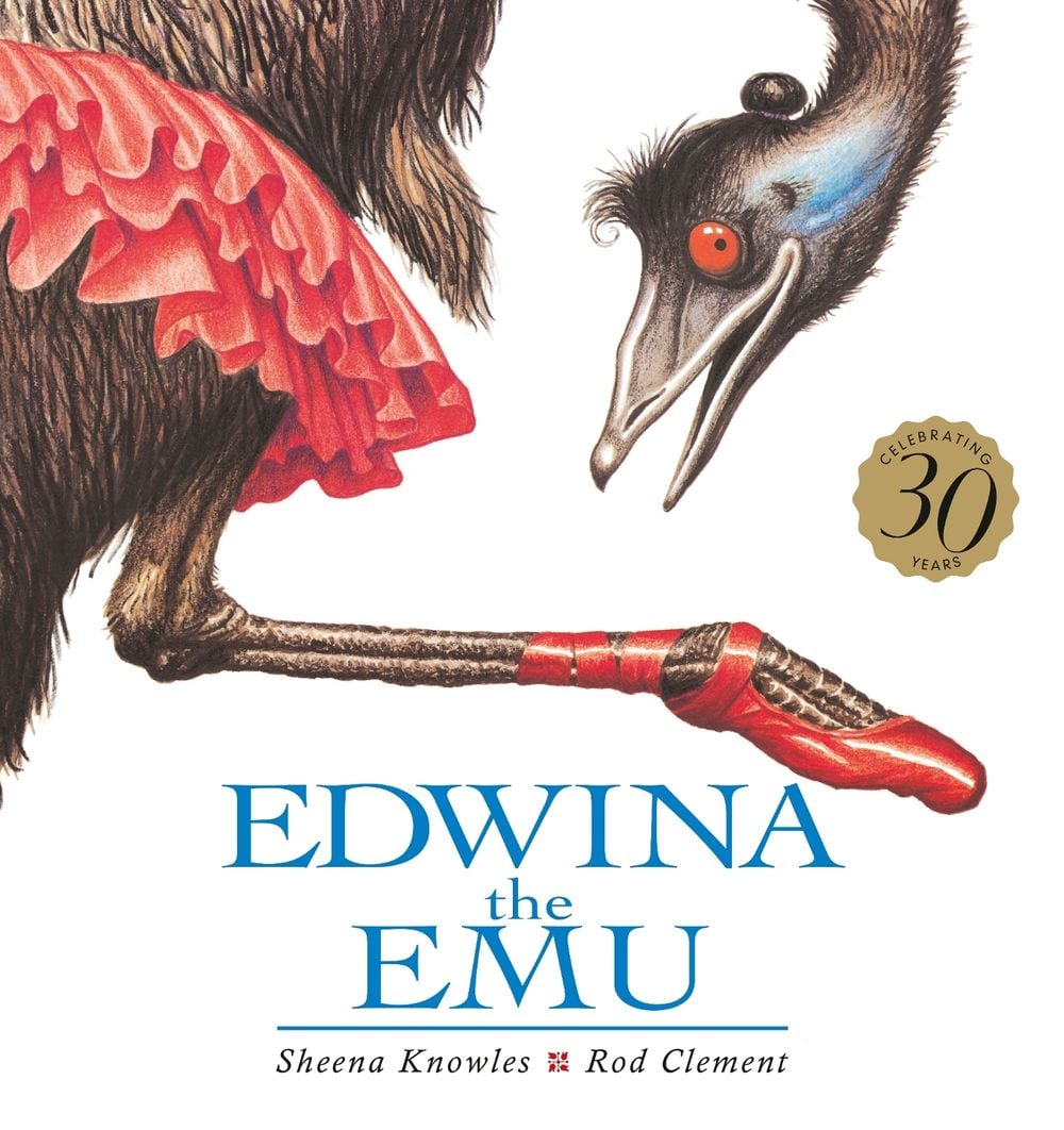 Edwina the Emu 30th Anniversary Edition by Sheena Knowles - ISBN: 9781460769591
