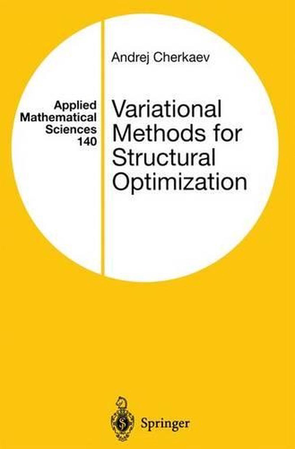 Variational Methods for Structural Optimization, 9781461270386