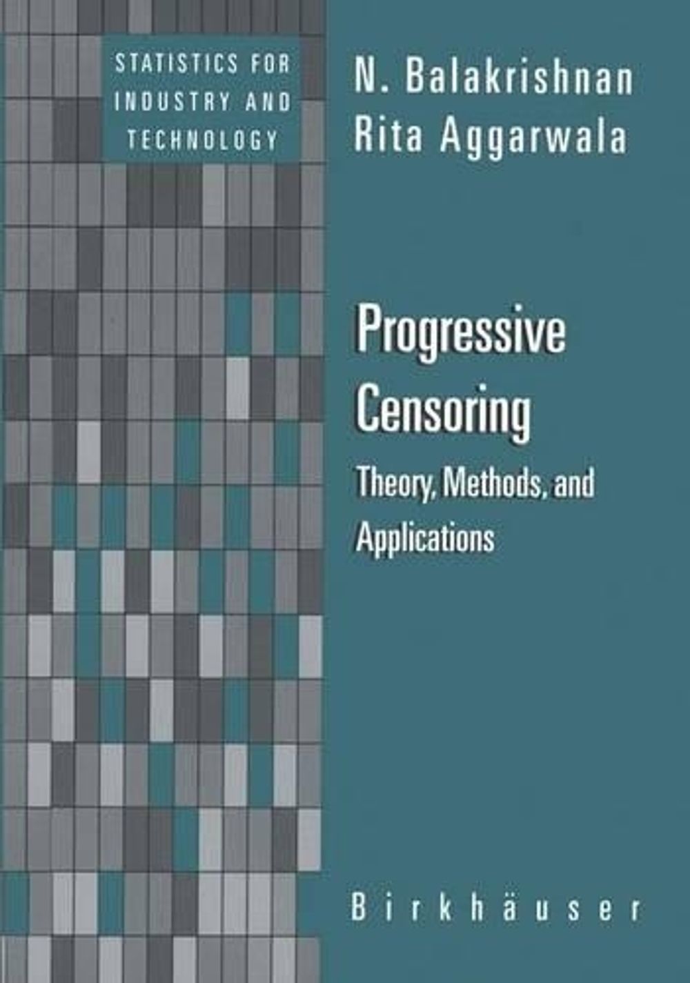 Progressive Censoring by N. Balakrishnan - ISBN: 9781461270997