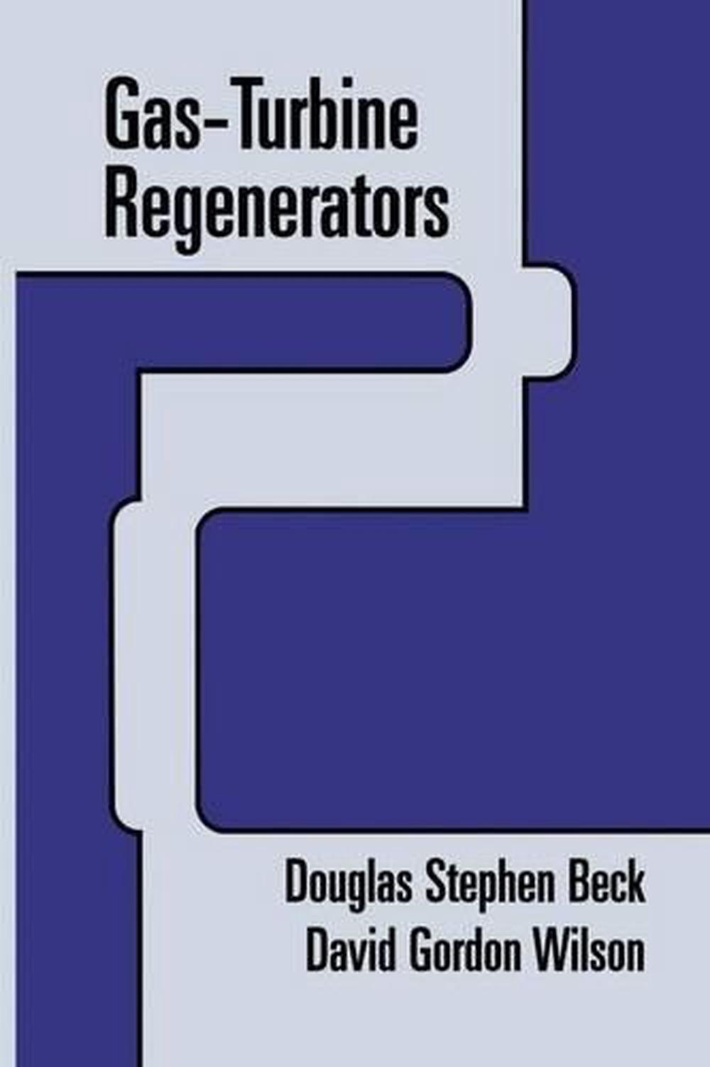 Gas-Turbine Regenerators, 96199th Edition, 9781461285120
