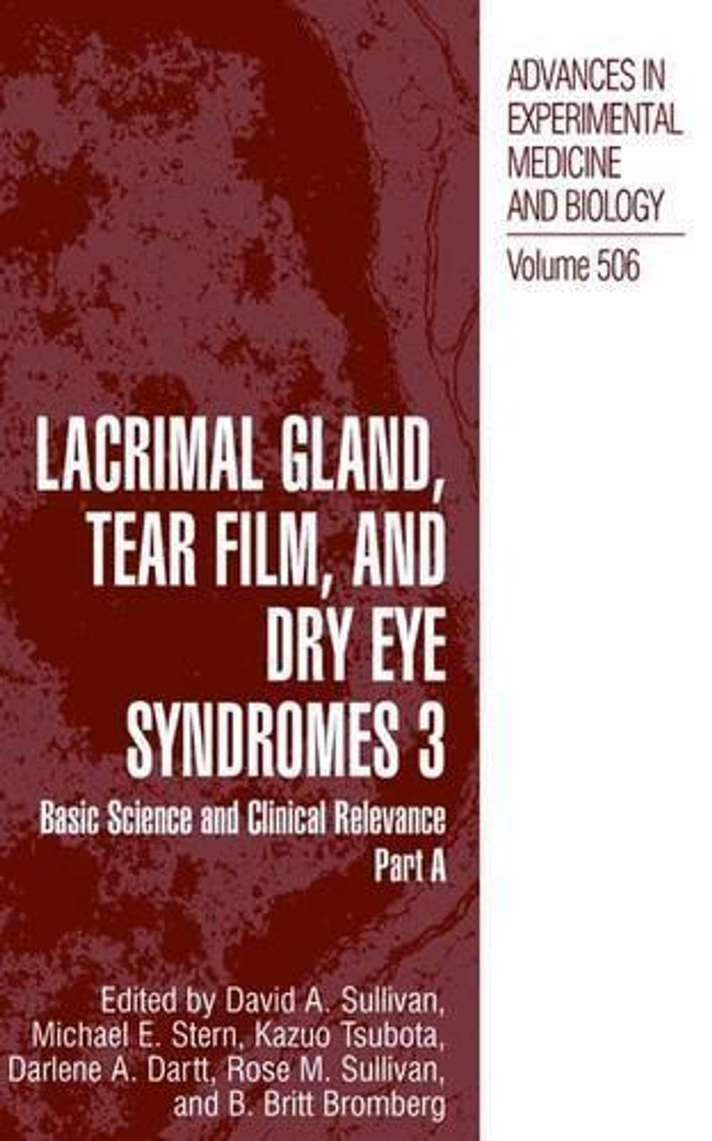 Lacrimal Gland, Tear Film, and Dry Eye Syndromes 3, 03200th Edition by ...