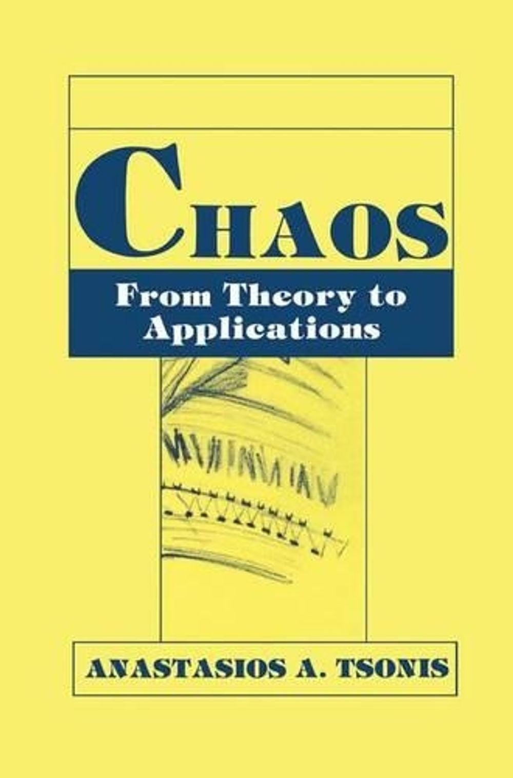 Chaos, 92199th Edition by A.A. Tsonis - ISBN: 9781461364825