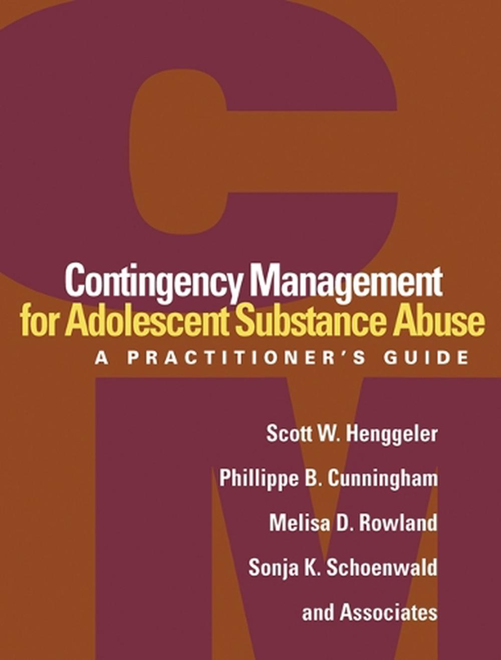 Contingency Management for Adolescent Substance Abuse, 9781462502479