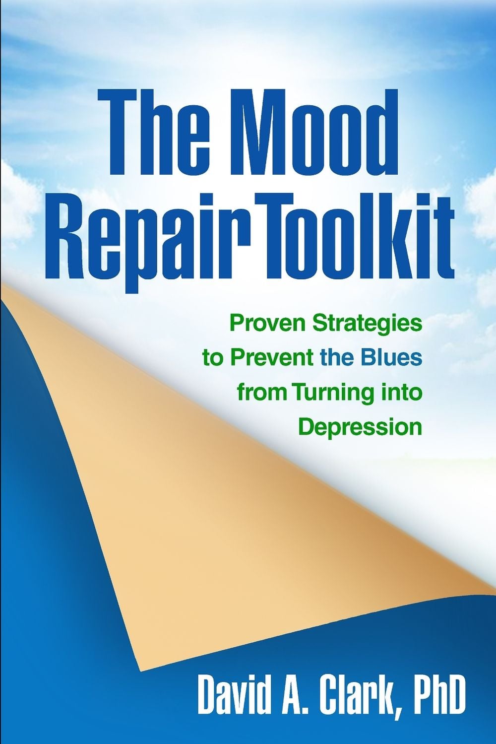 The Mood Repair Toolkit by David A. Clark - ISBN: 9781462509386