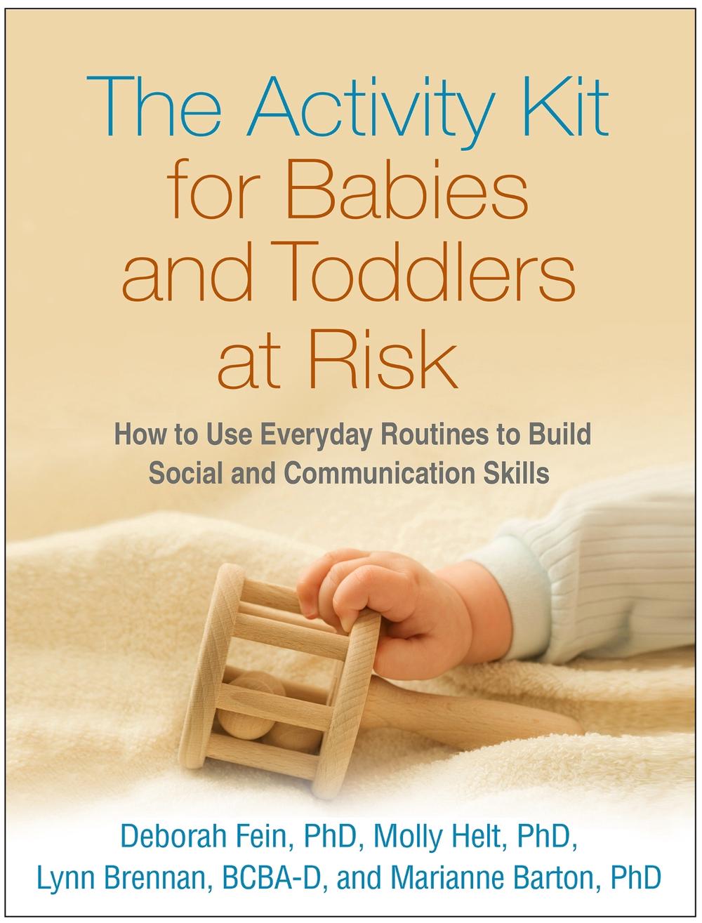 The Activity Kit for Babies and Toddlers at Risk, 9781462520916