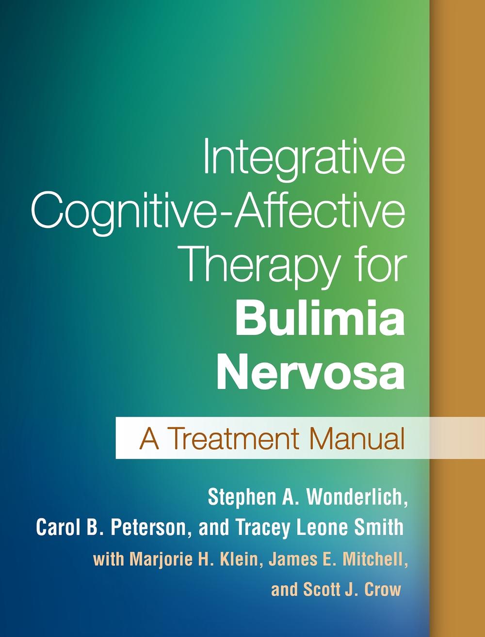 Integrative Cognitive-Affective Therapy for Bulimia Nervosa, 9781462521999
