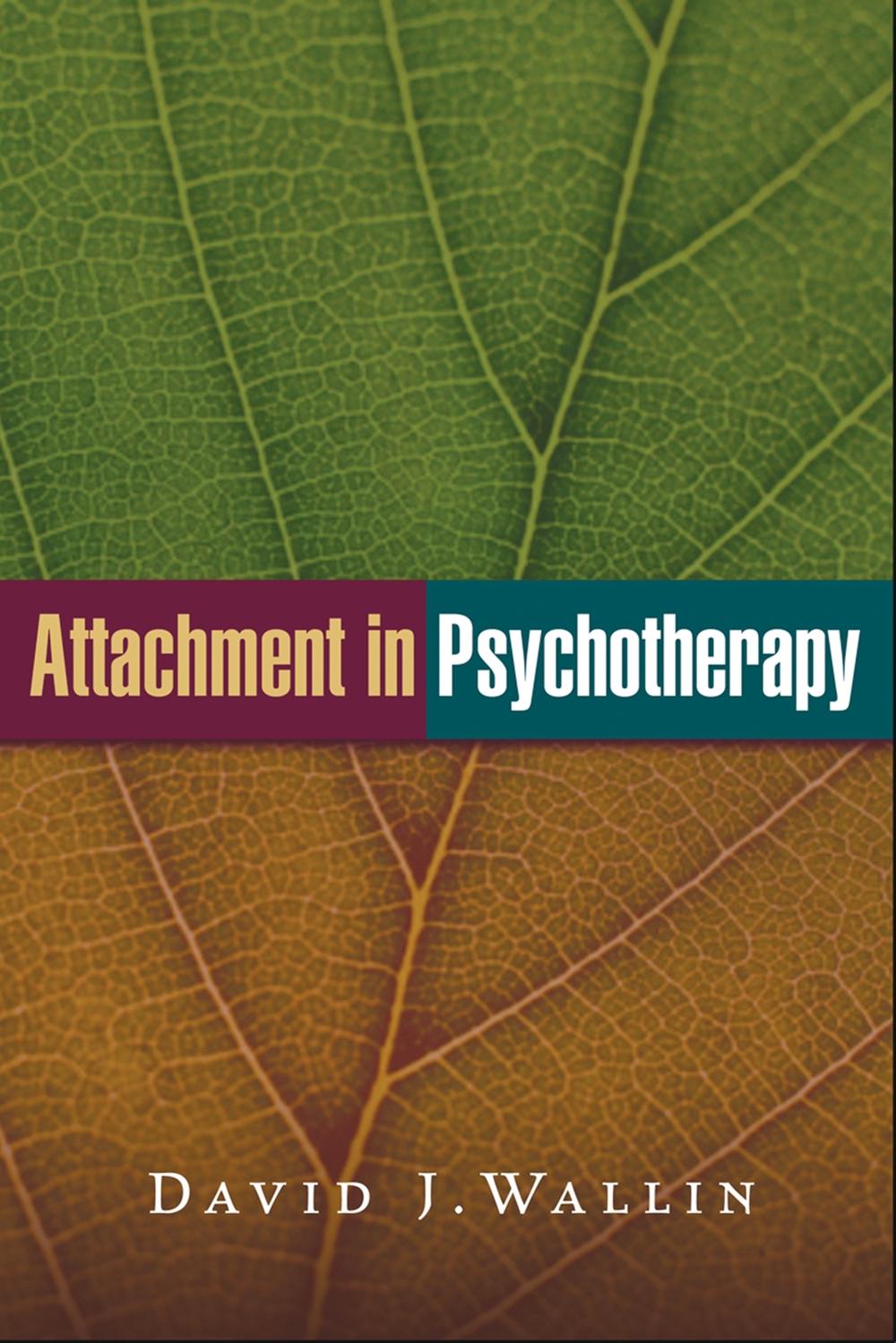 Attachment in Psychotherapy, 9781462522712
