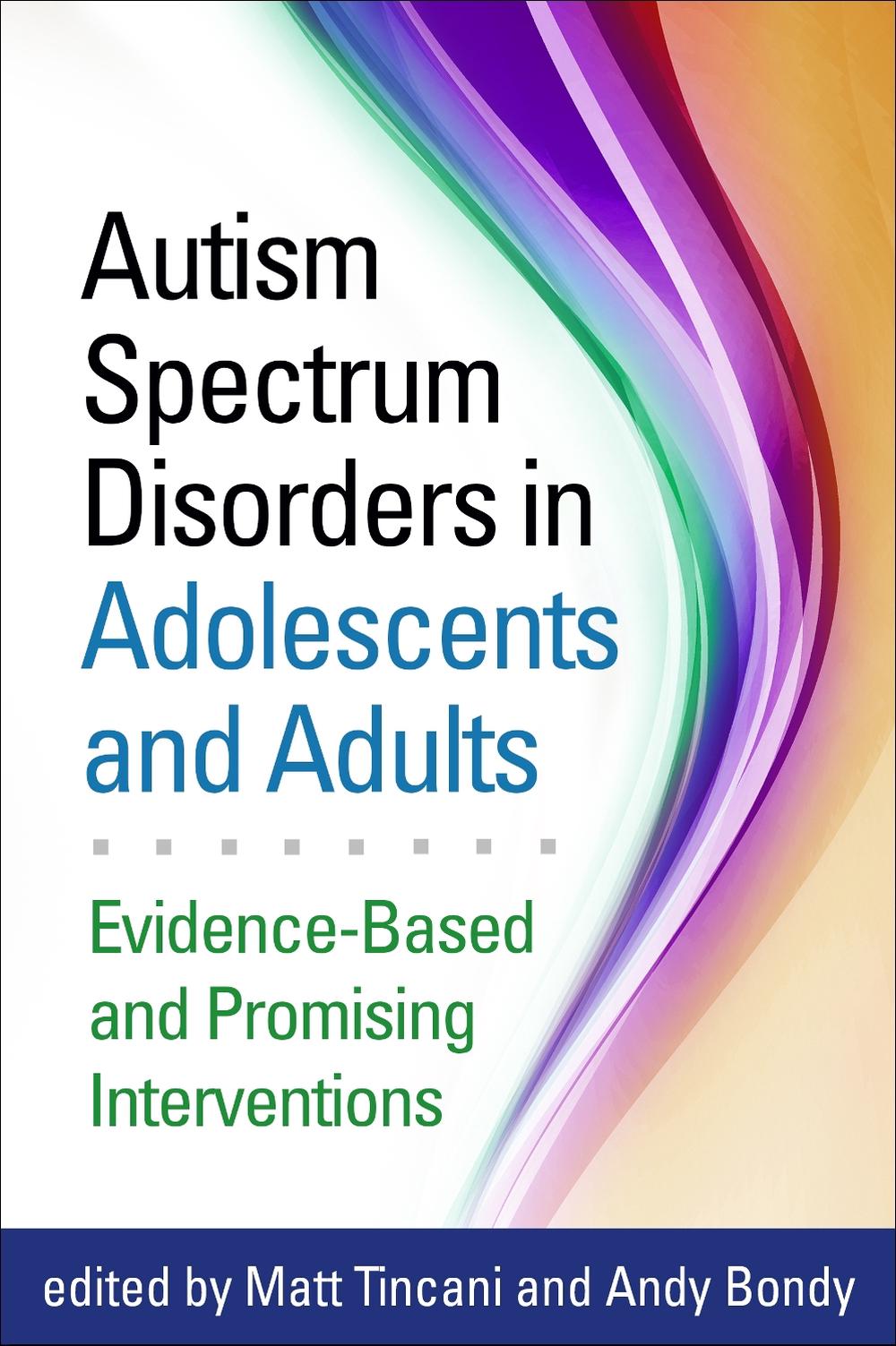 Autism Spectrum Disorders in Adolescents and Adults, 9781462526154