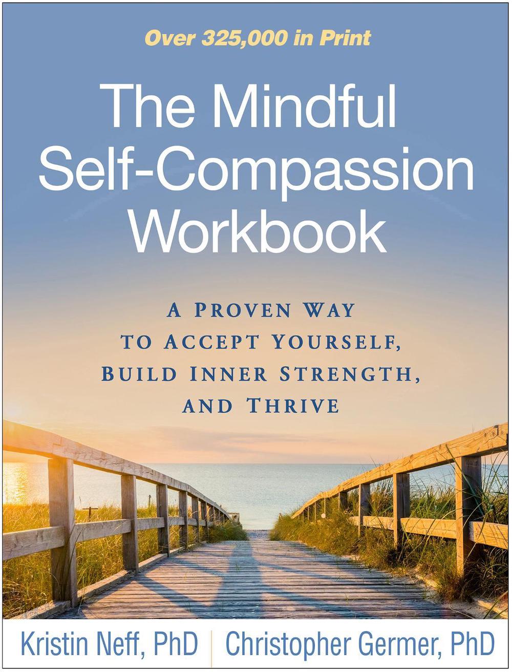 The Mindful Self-Compassion Workbook, 9781462526789