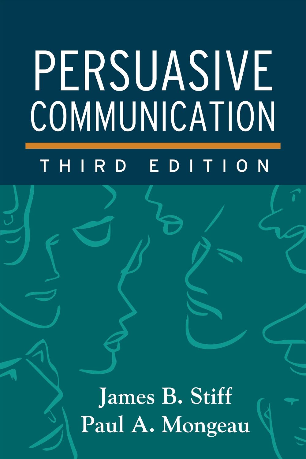 Persuasive Communication, Third Edition, 9781462526840