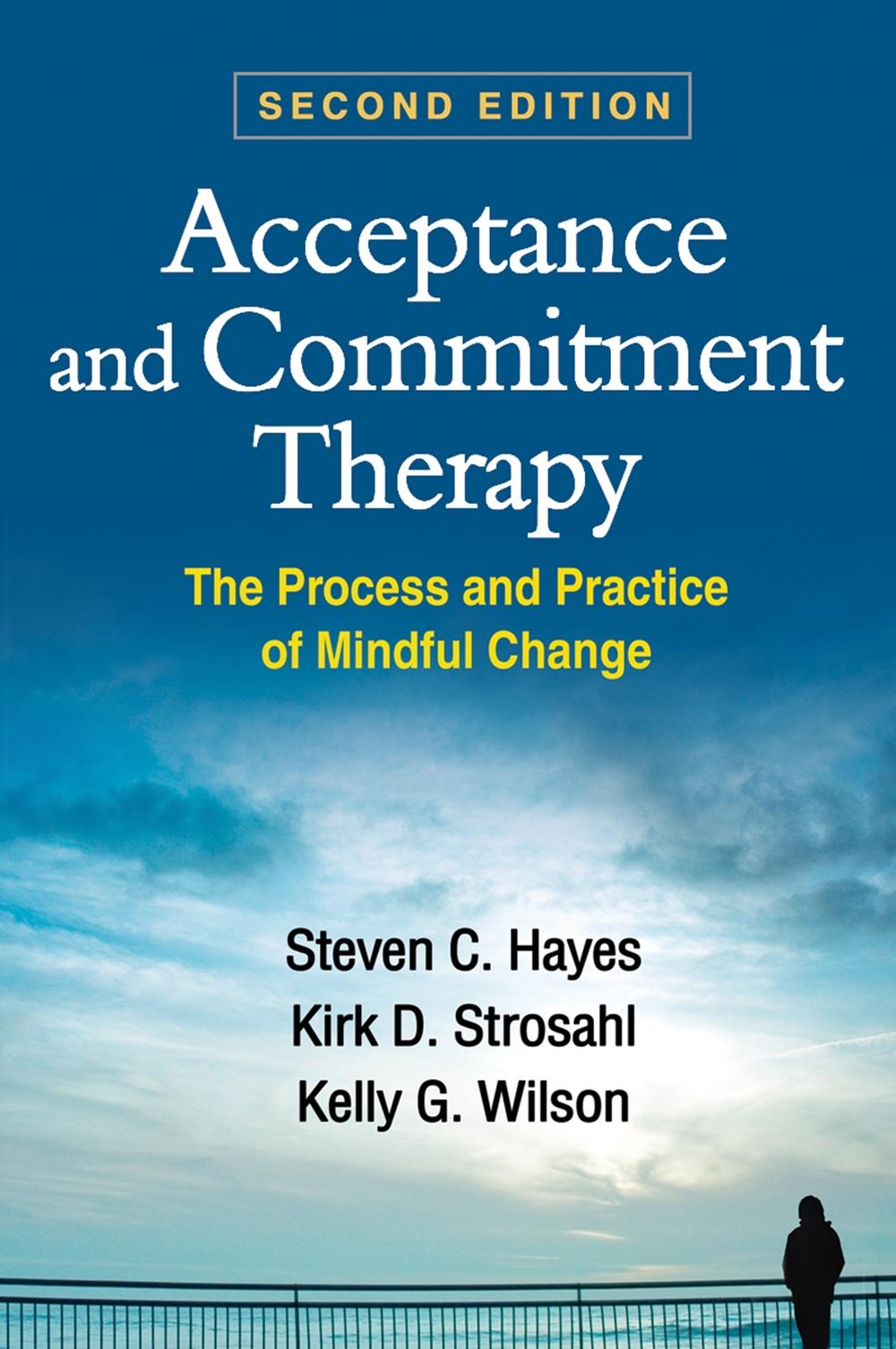 Acceptance and Commitment Therapy, Second Edition, 9781462528943