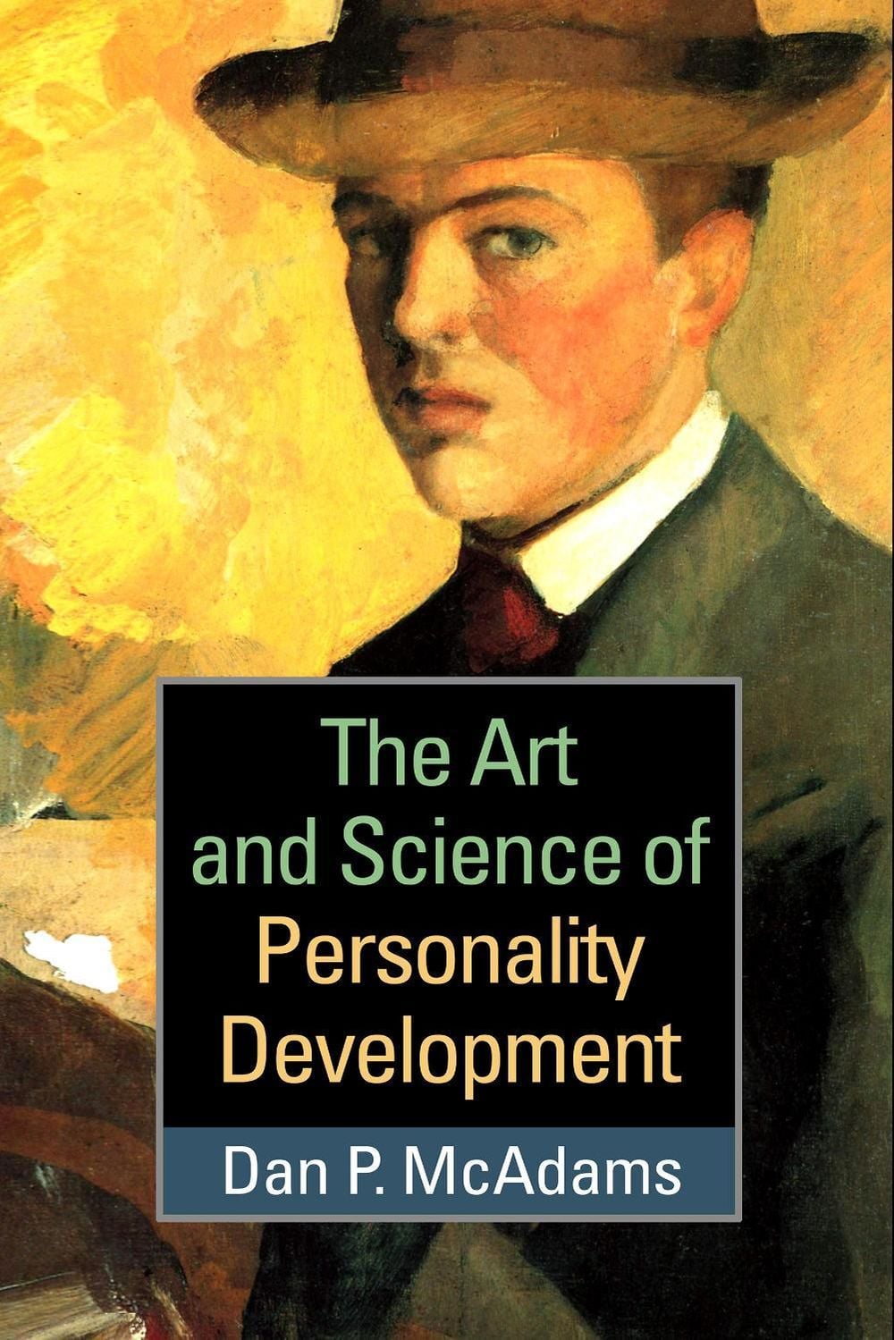 The Art and Science of Personality Development by Dan P. McAdams - ISBN: 9781462529322