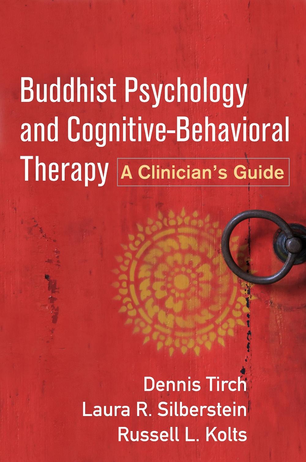 Buddhist Psychology and Cognitive-Behavioral Therapy, 9781462530199