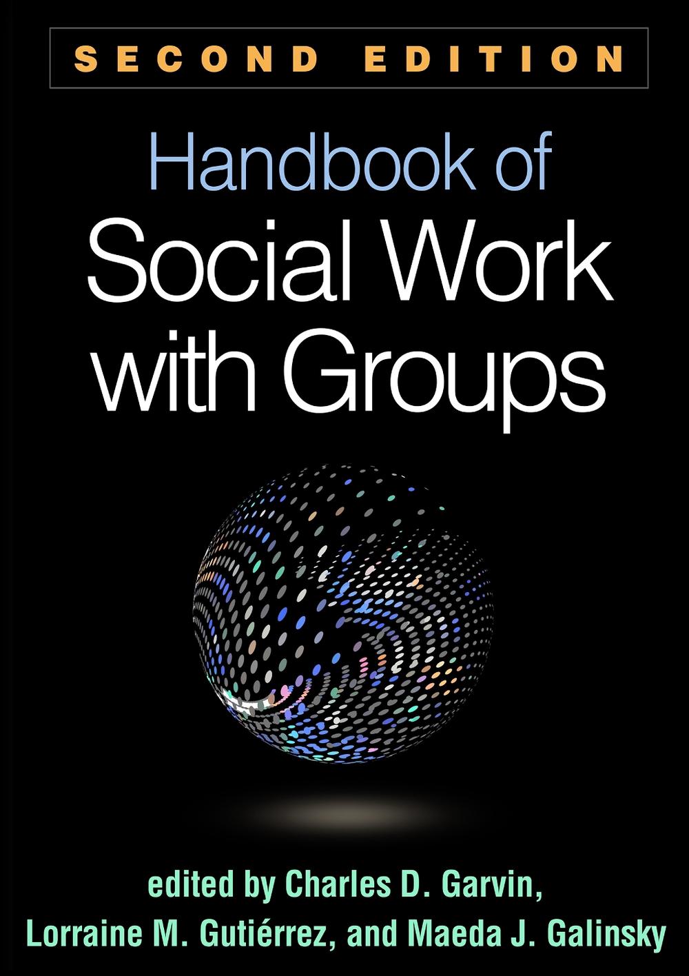Handbook of Social Work with Groups, Second Edition, 9781462530588