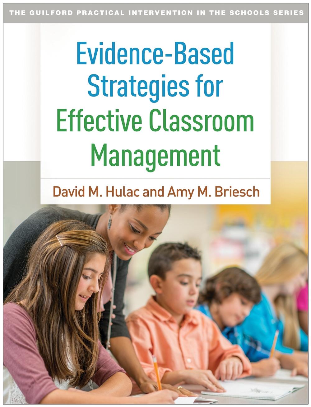 Evidence-Based Strategies for Effective Classroom Management, 9781462531752