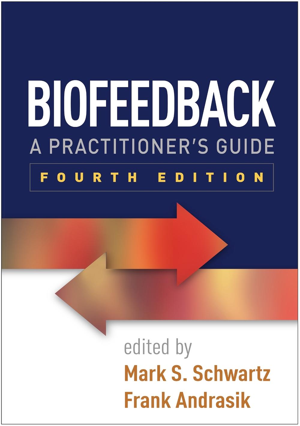 Biofeedback, Fourth Edition, 9781462531943