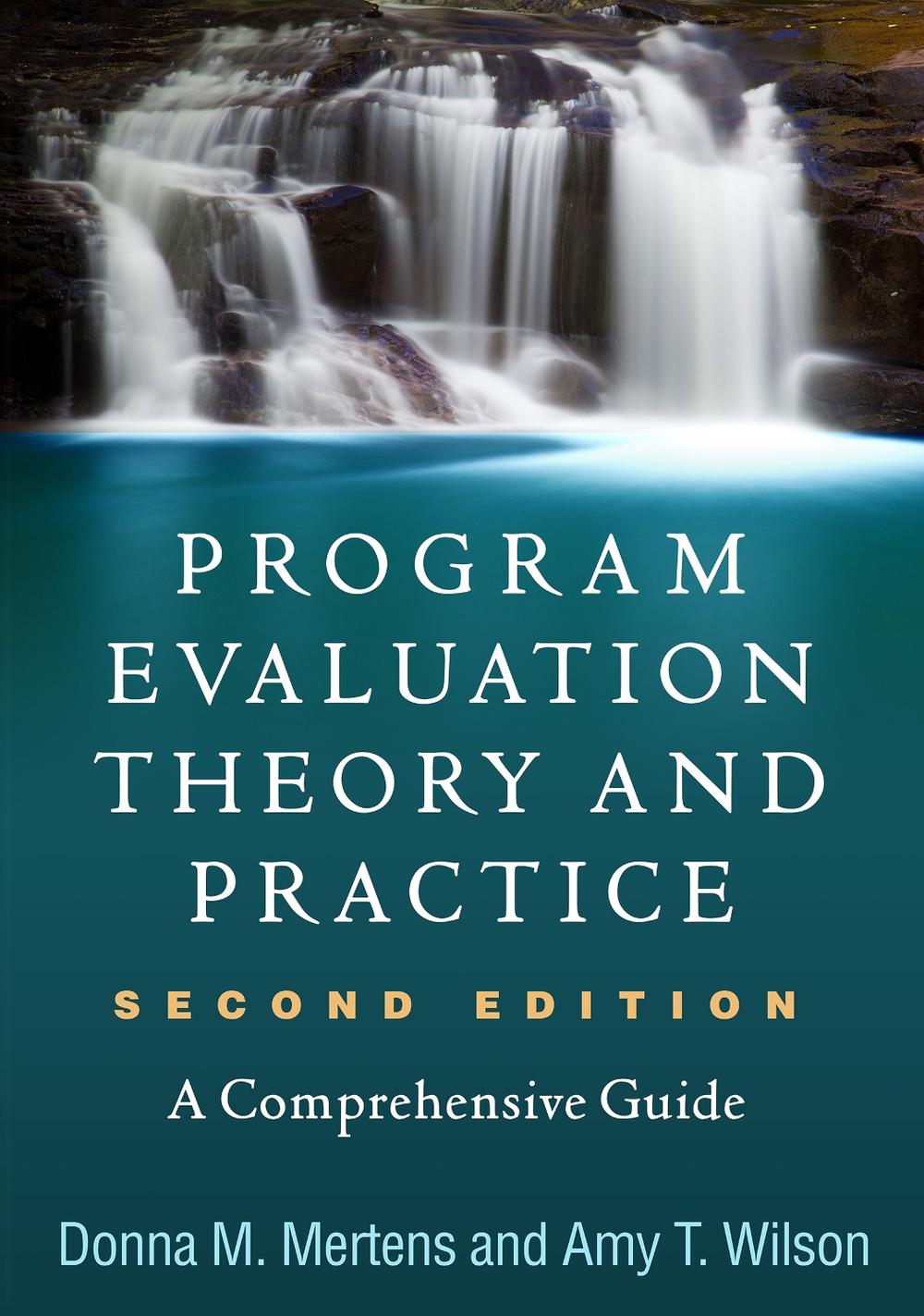 Program Evaluation Theory and Practice, Second Edition, 9781462532759