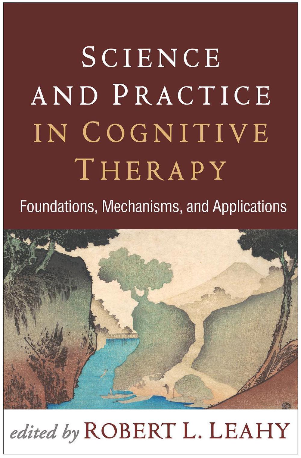Science and Practice in Cognitive Therapy by Robert L. Leahy - ISBN: 9781462533381
